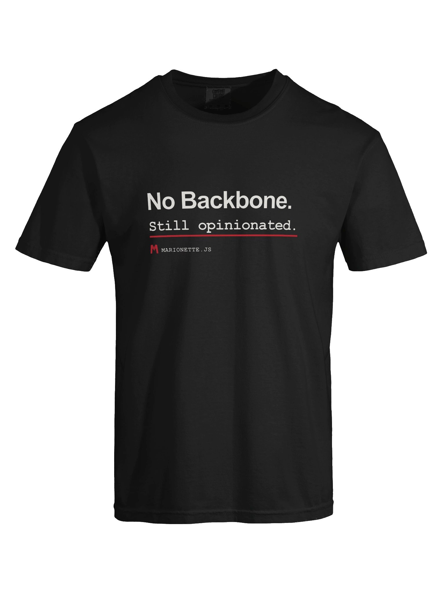 No Backbone. Still Opinionated. Tee product image (2)