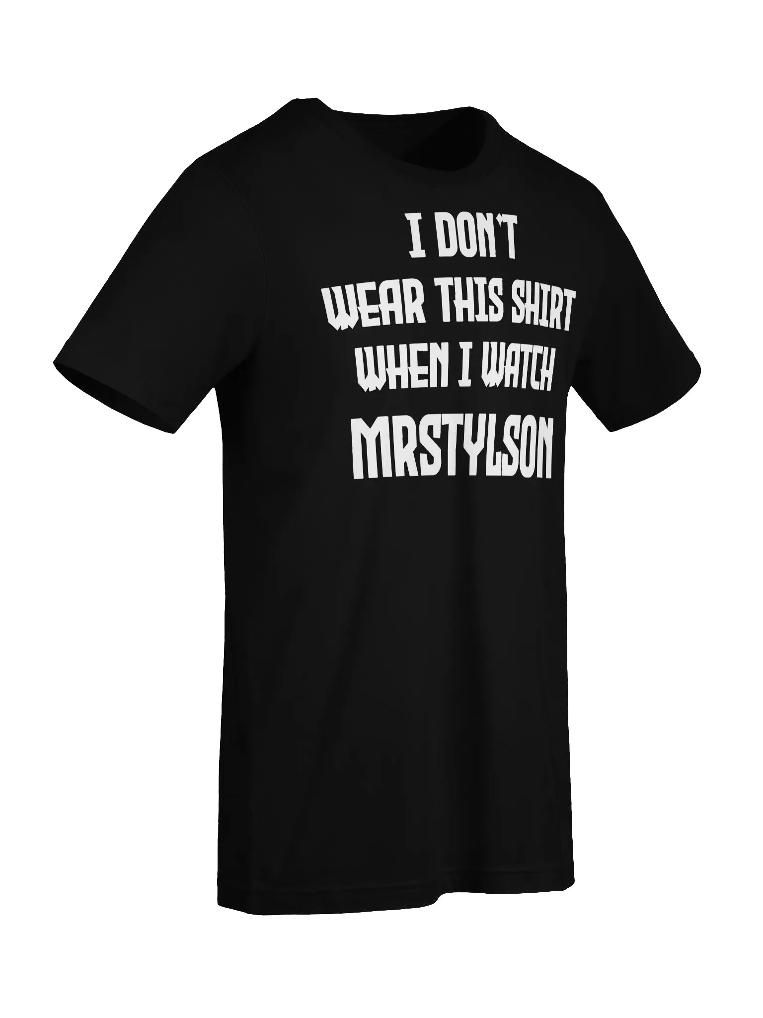 I Don't Wear This Unisex T-Shirt (White Text) product image (74)