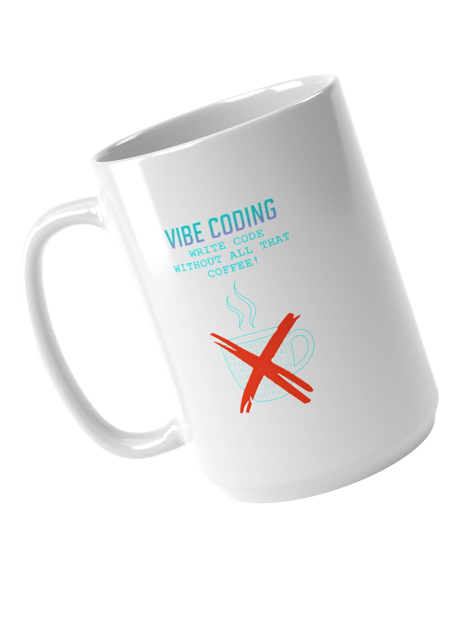 Vibe Coding - No Coffee, All Code - Coffee Mug product image (4)
