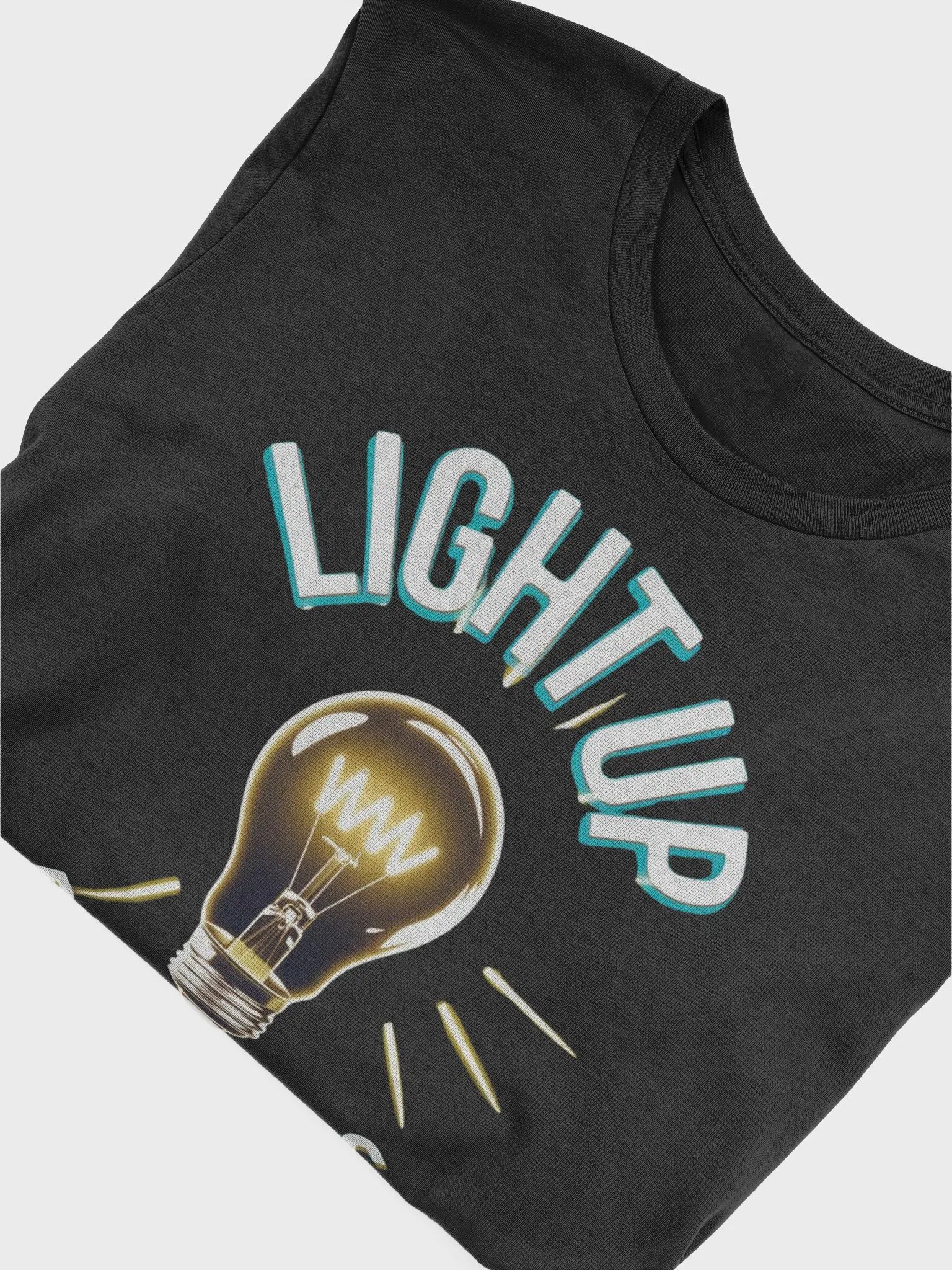 Light Up The Darkness T-Shirt product image (25)