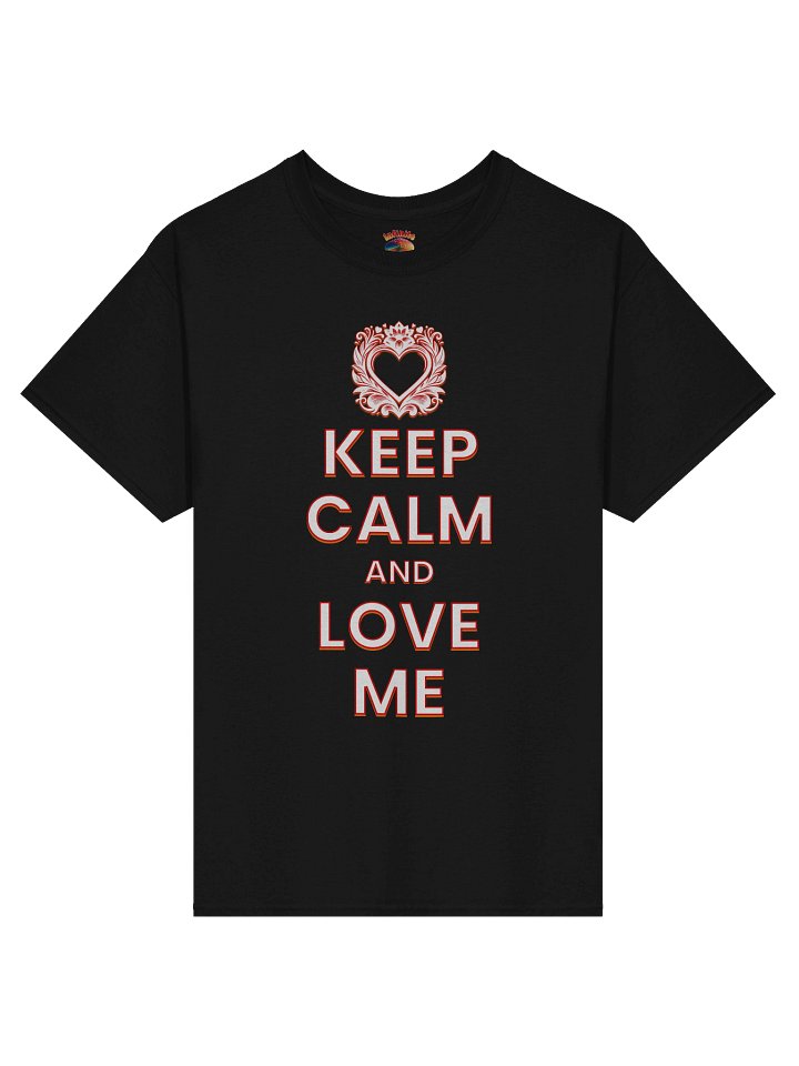 KEEP CALM AND LOVE ME T-SHIRT product image (4)