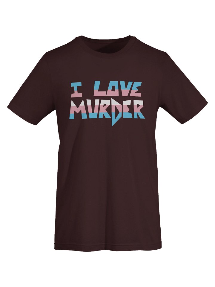 I LOVE MURDER t-shirt - Elliot version (Trans) product image (1)
