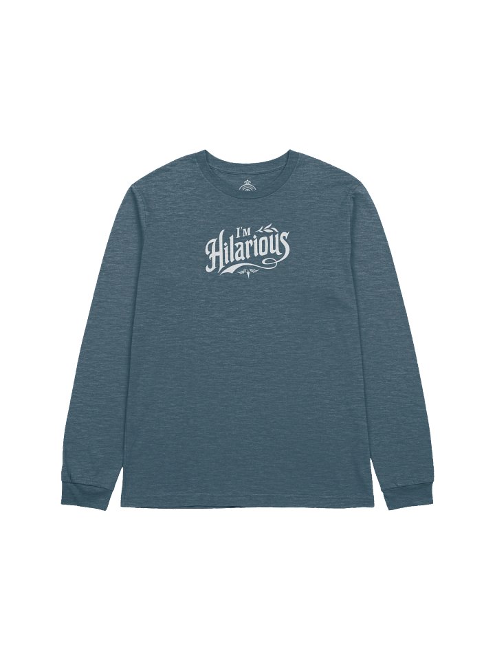 I'm Hilarious long-sleeve tee product image (2)