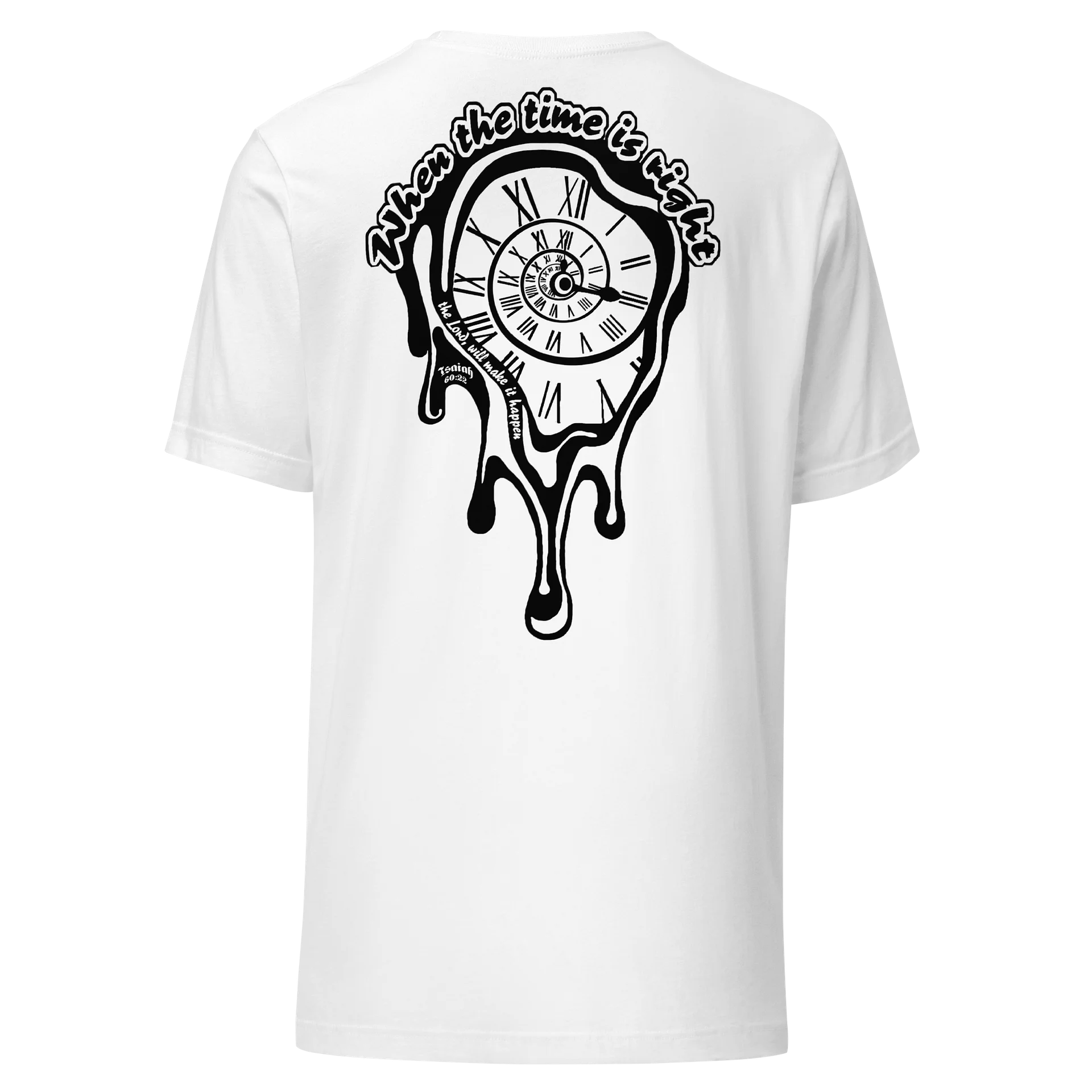 Tshirt When time is right product image (13)