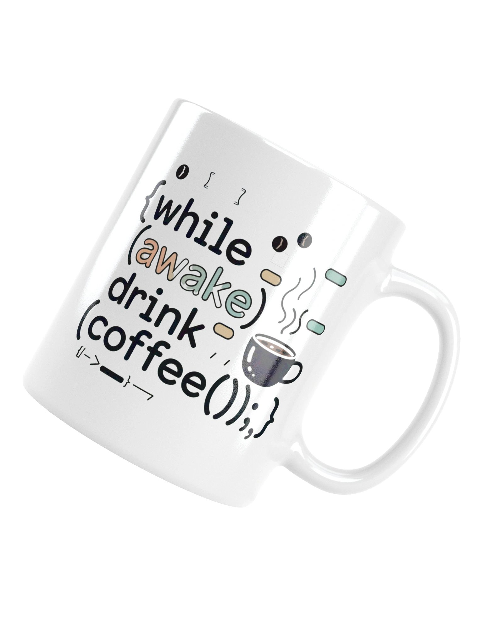 While Awake Drink Coffee Mug – Perfect Gift for Developers product image (18)
