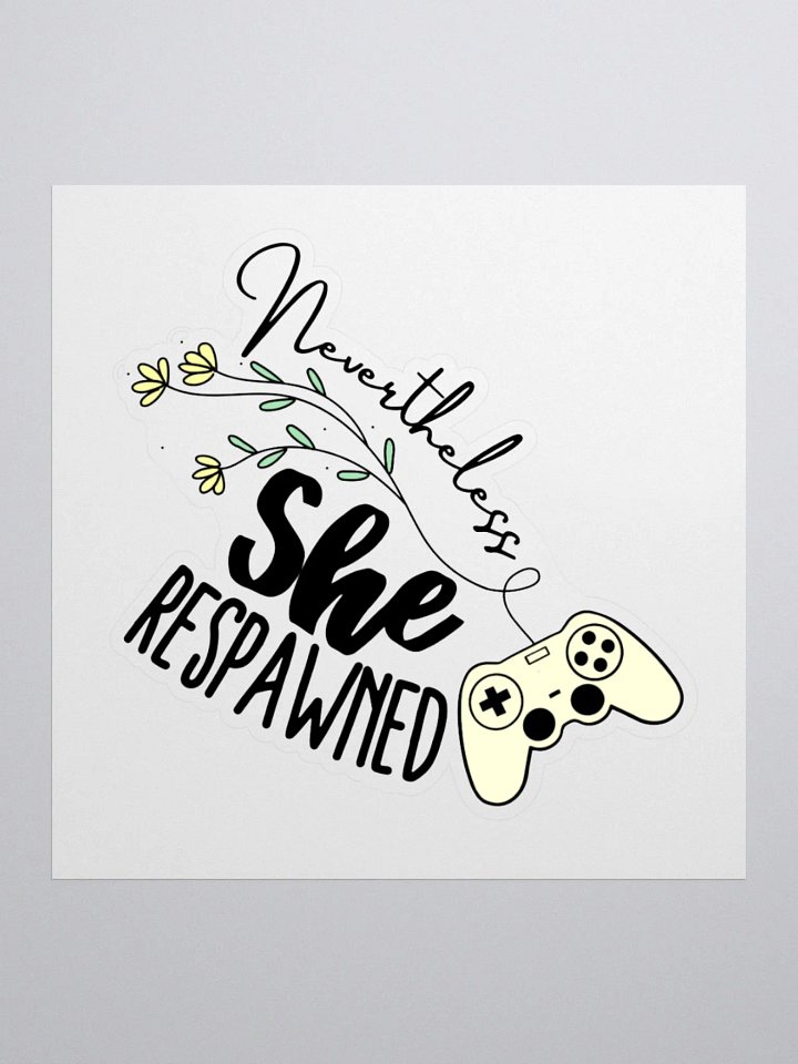She Respawned Sticker product image (1)