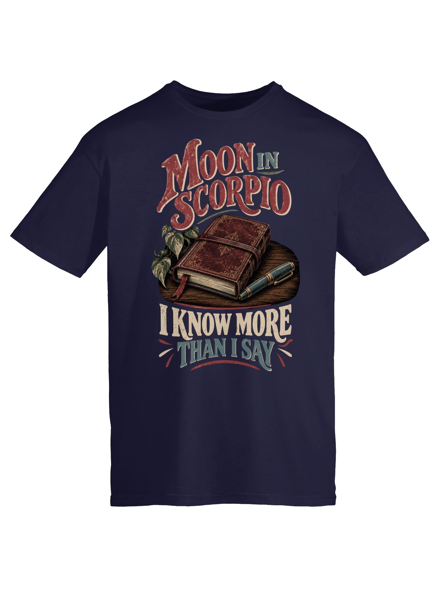 Moon in Scorpio I Know More Than I Say Tee product image (5)