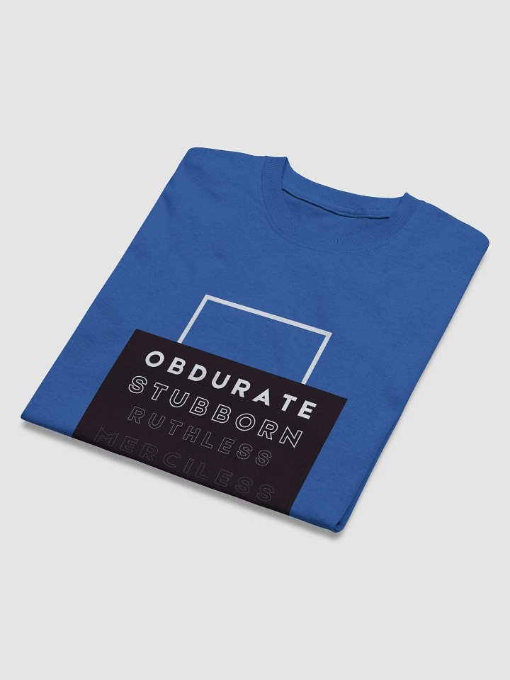 Word of the day: Obdurate T-Shirt product image (2)