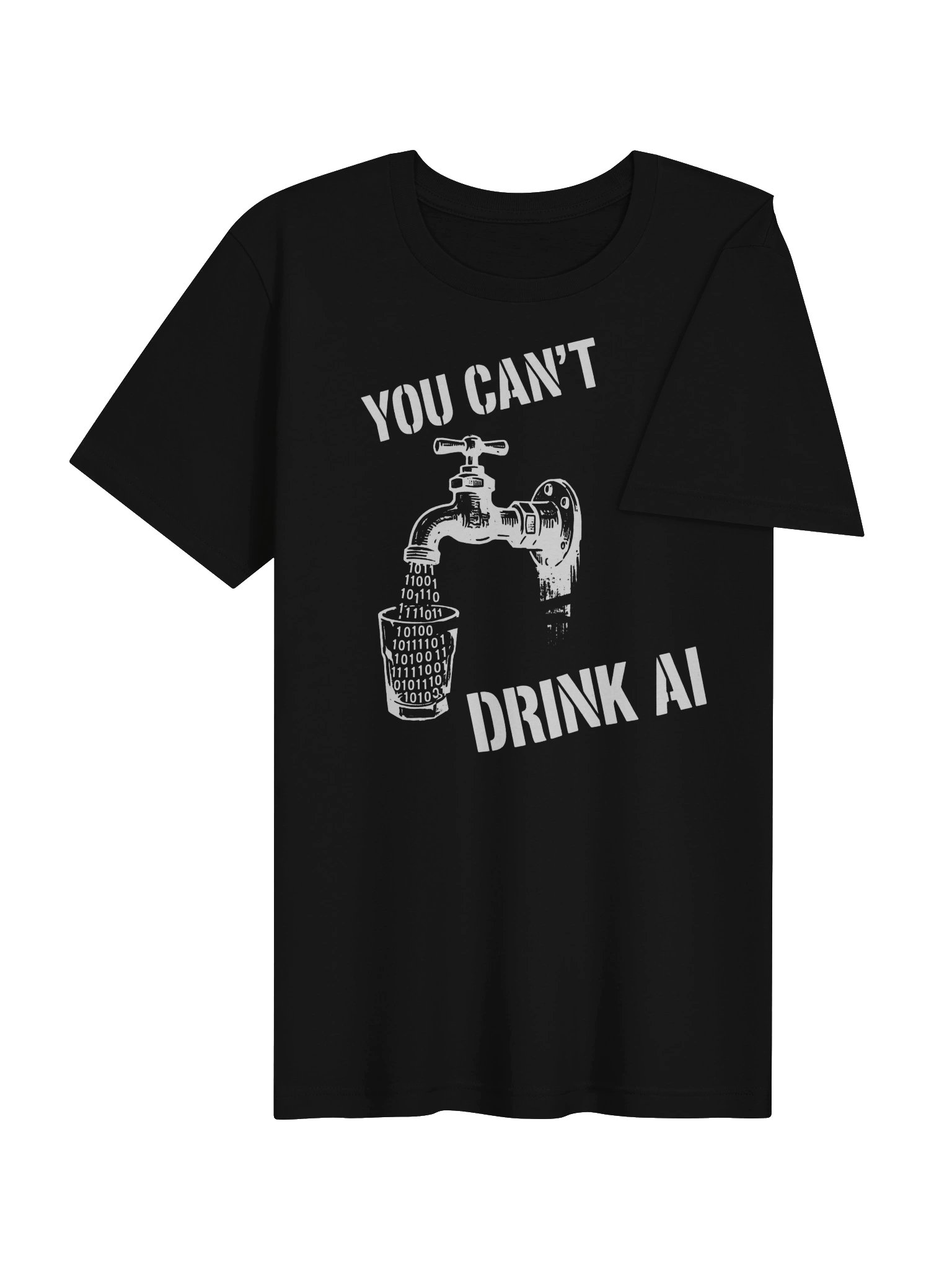 You Can't Drink AI Tee (Dark) product image (4)