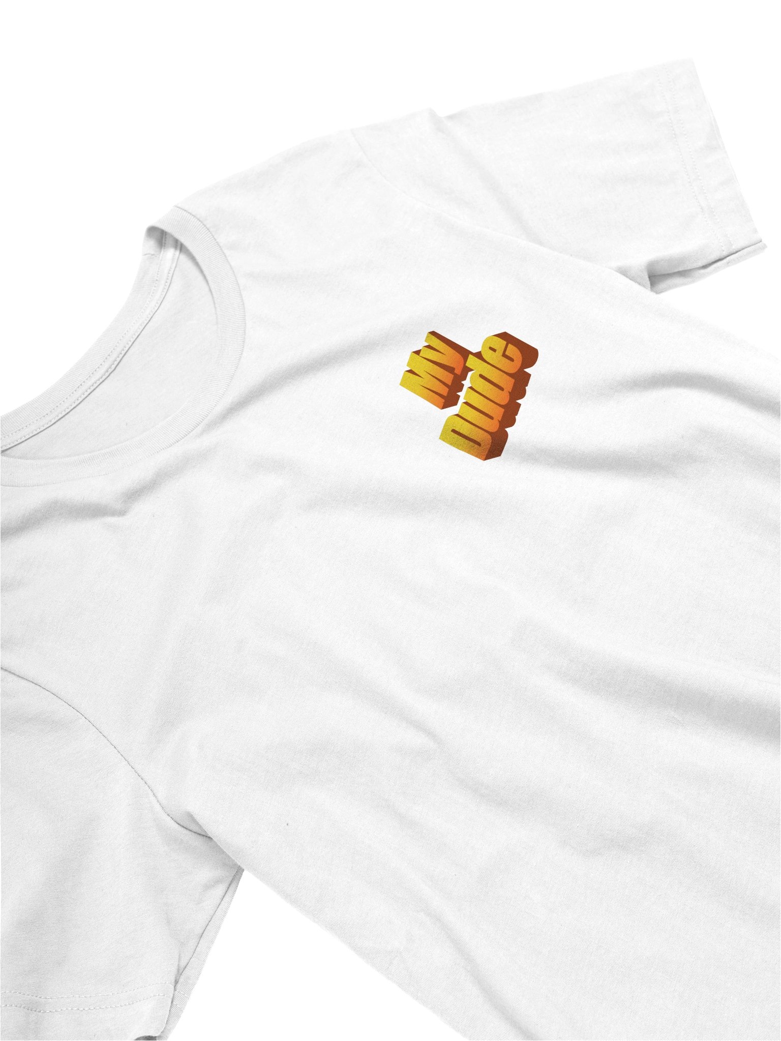 My Dude T-Shirt product image (15)
