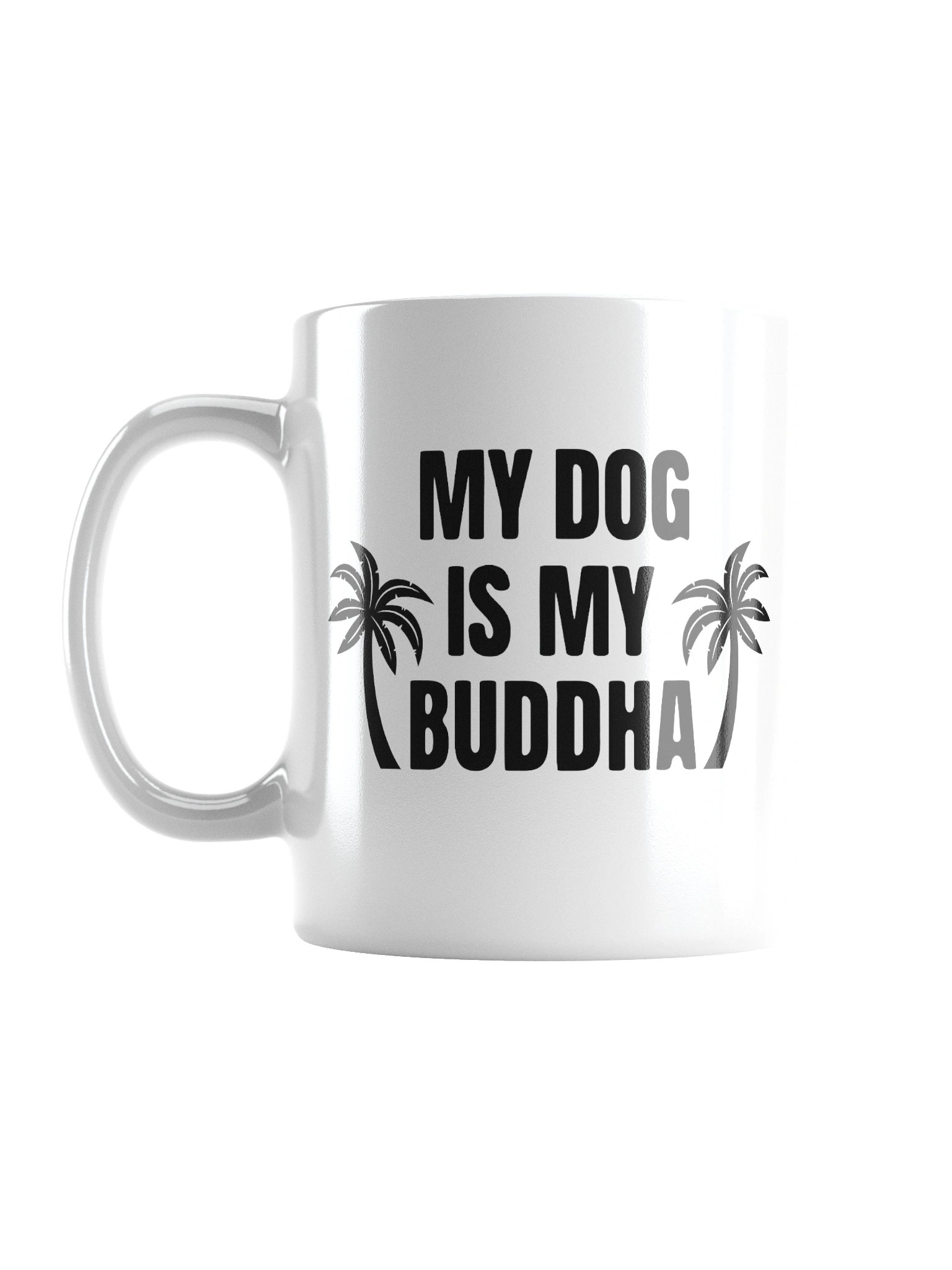 My Dog is My Buddha Coffee Mug White product image (1)