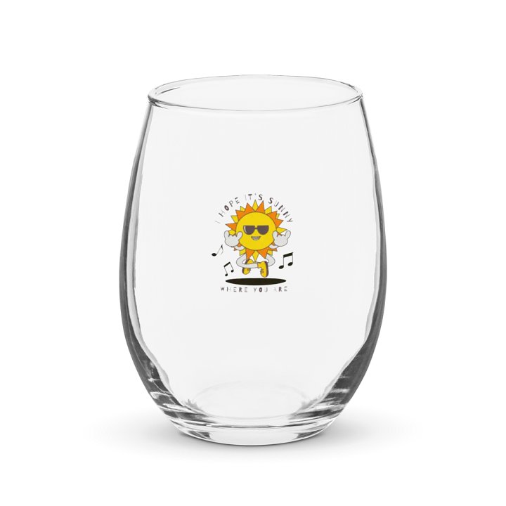 I Hope It's Sunny Wine Glass product image (1)