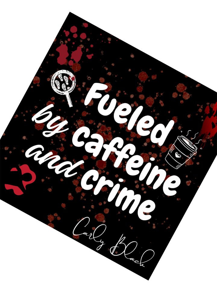 Fueled by Caffeine and Crime product image (3)