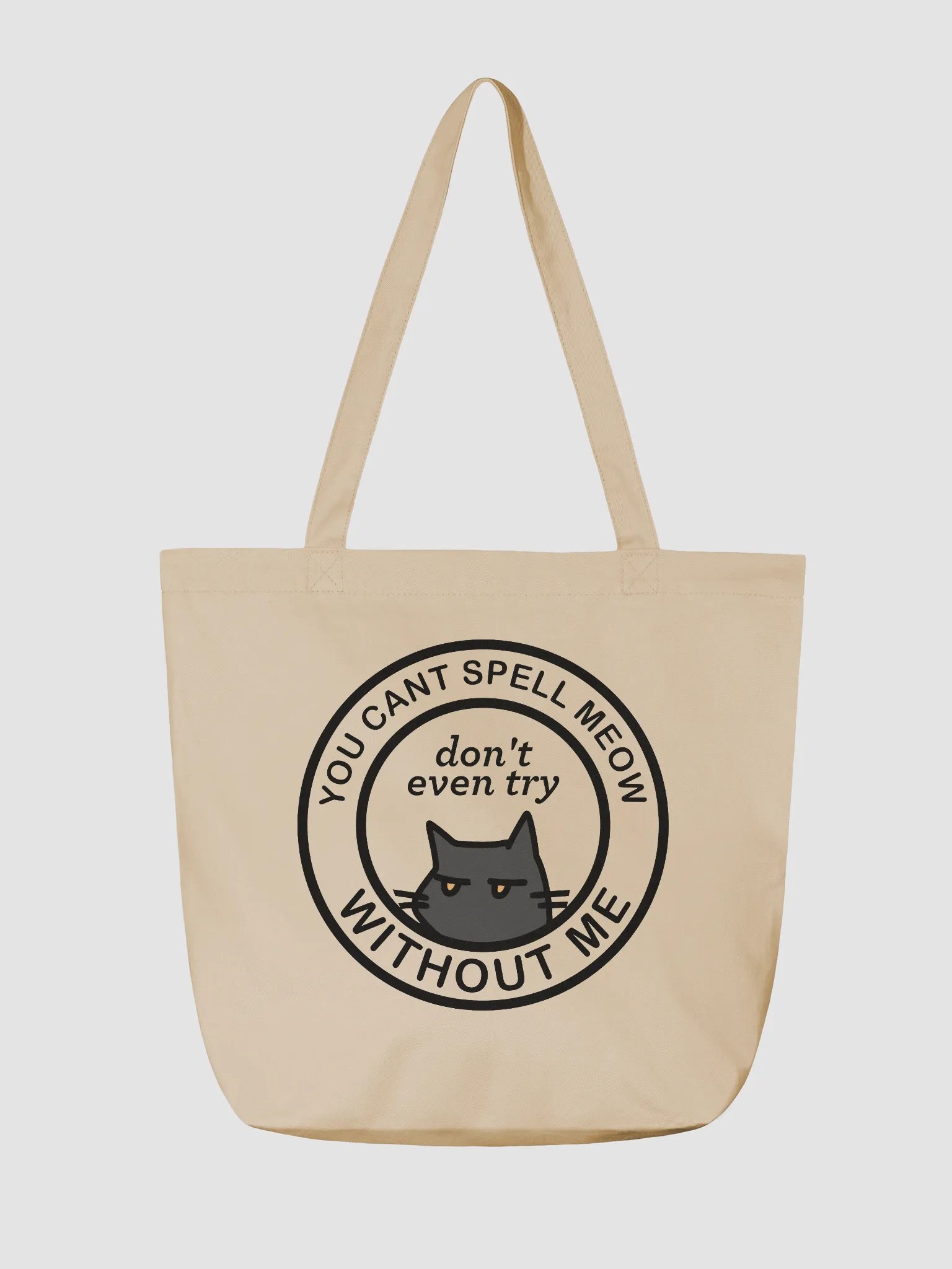 You Can't Spell Meow Without Me Tote Bag product image (2)