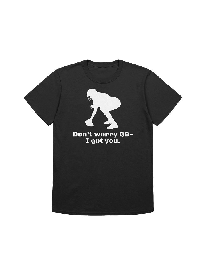 Don't worry QB - I got you. product image (1)