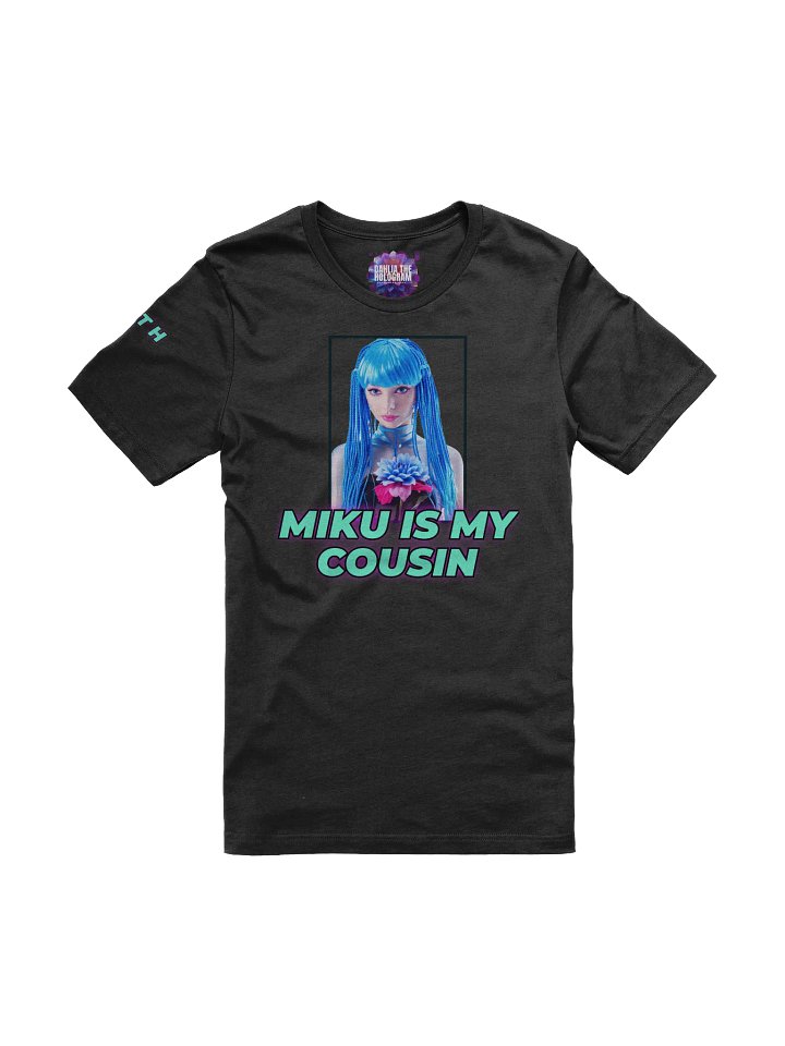 Miku Is My Cousin Tee product image (1)