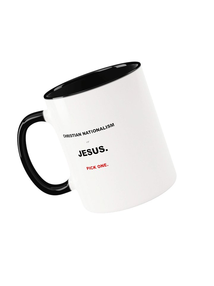 Christian Nationalism vs Jesus Ceramic Mug with Color Inside product image (1)