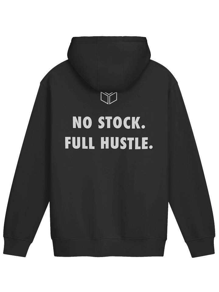 No Stock. Full Hustle. Hoodie — Dark product image (4)