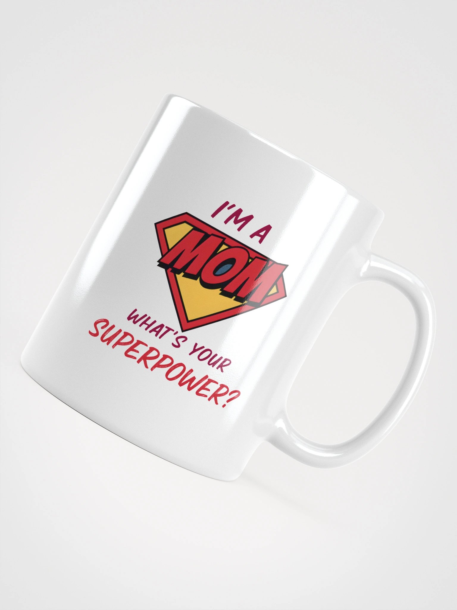 I’m a Mom What’s Your Superpower? Mug – Bold Comic Superhero Design for Moms product image (11)