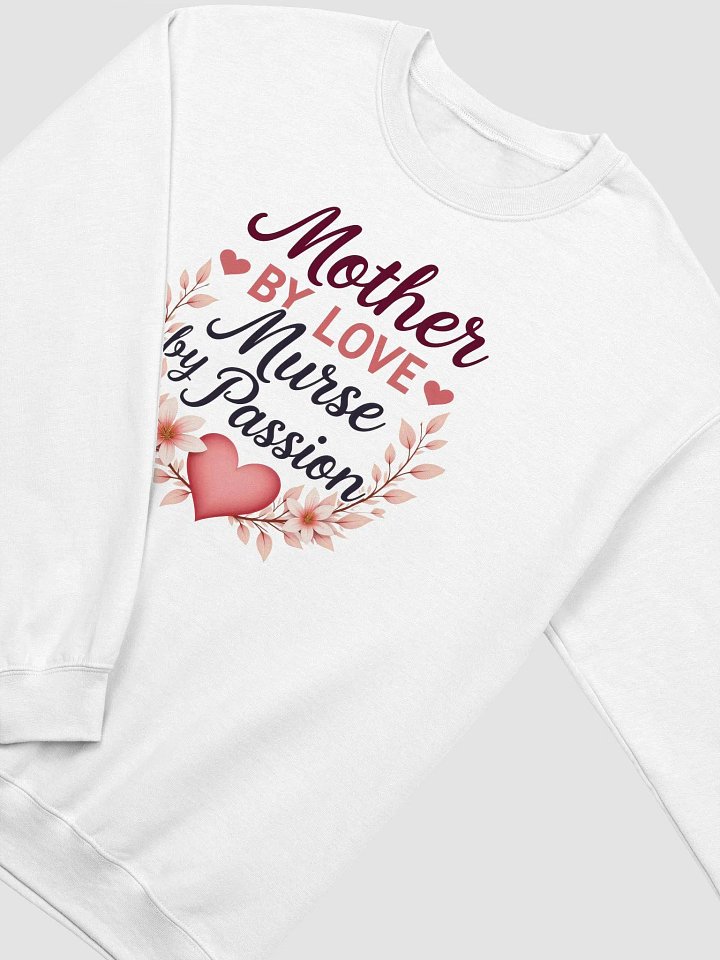 Passionate Mother Nurse Sweatshirt product image (14)