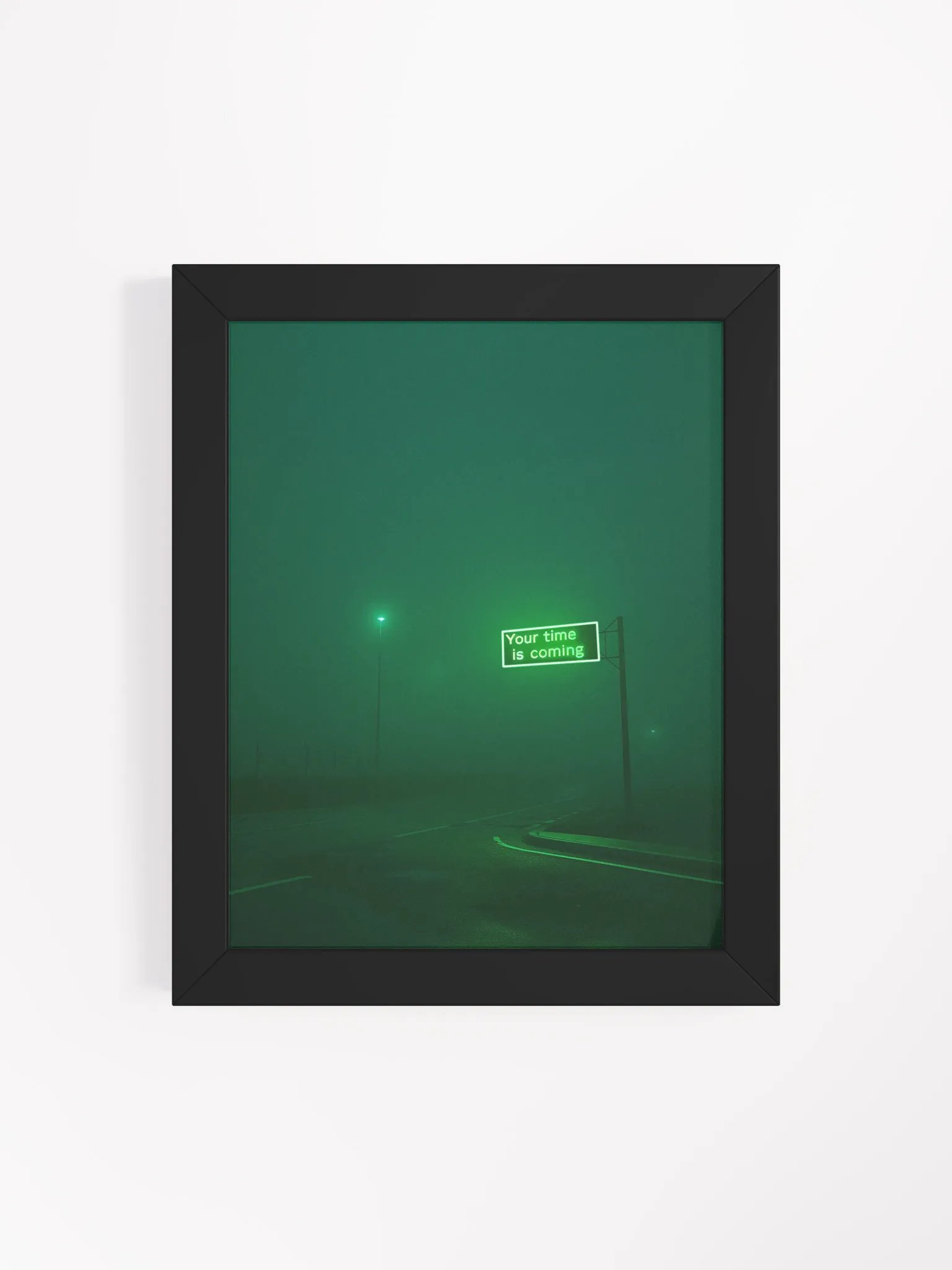"Your time is coming" Framed Poster product image (4)