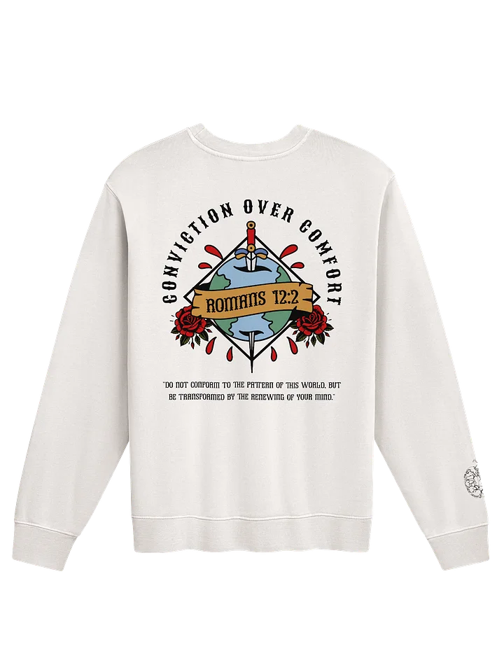 Conviction Over Comfort Premium Dyed Sweatshirt product image (10)