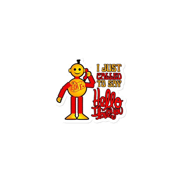 I JUST CALLED TO SAY HELLO I LOVE YOU product image (1)