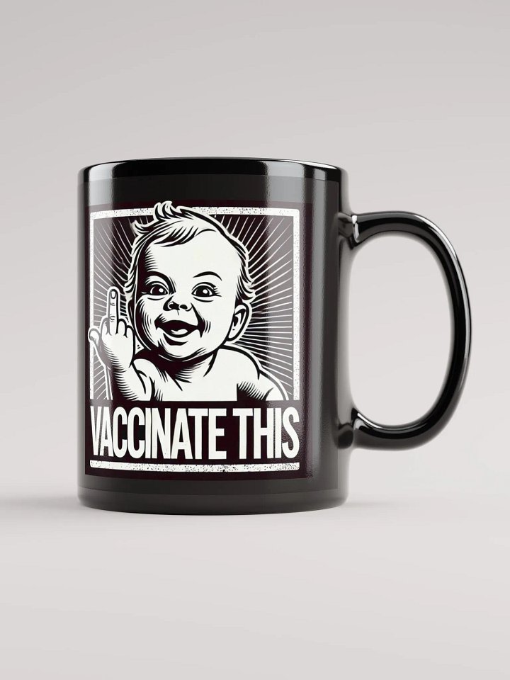 VACCINATE THIS MUG BK product image (1)
