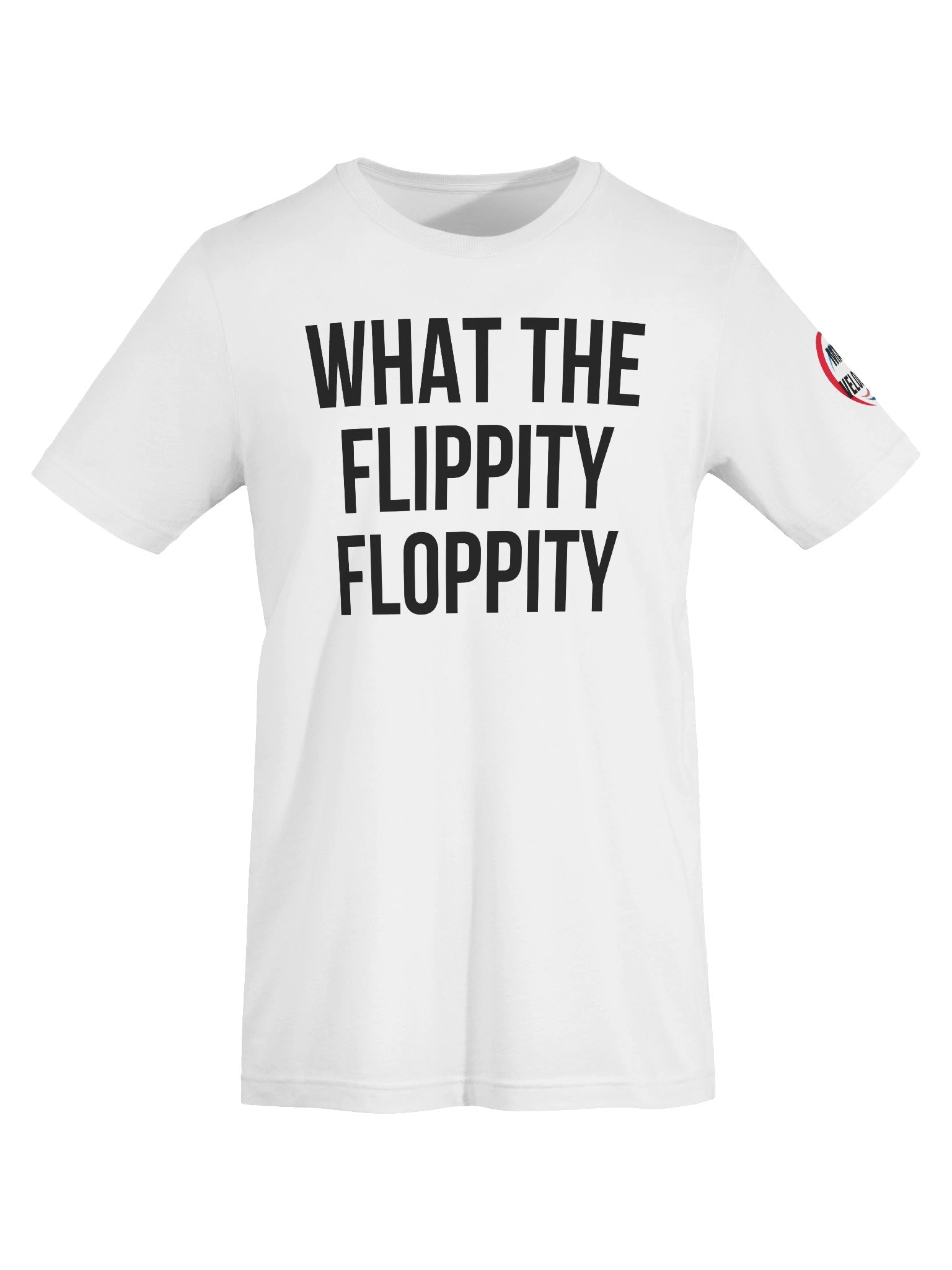 "What The Flippity Floppity" Premium T-Shirt product image (5)