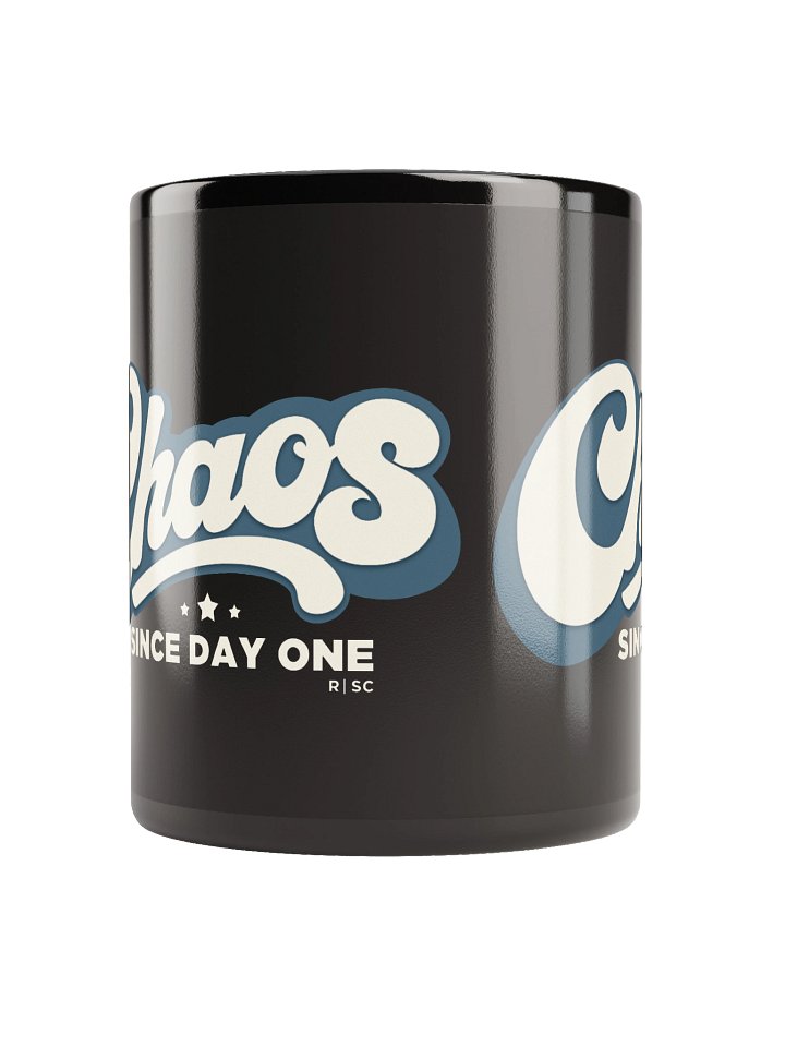 Chaos Since Day One Black Mug product image (4)