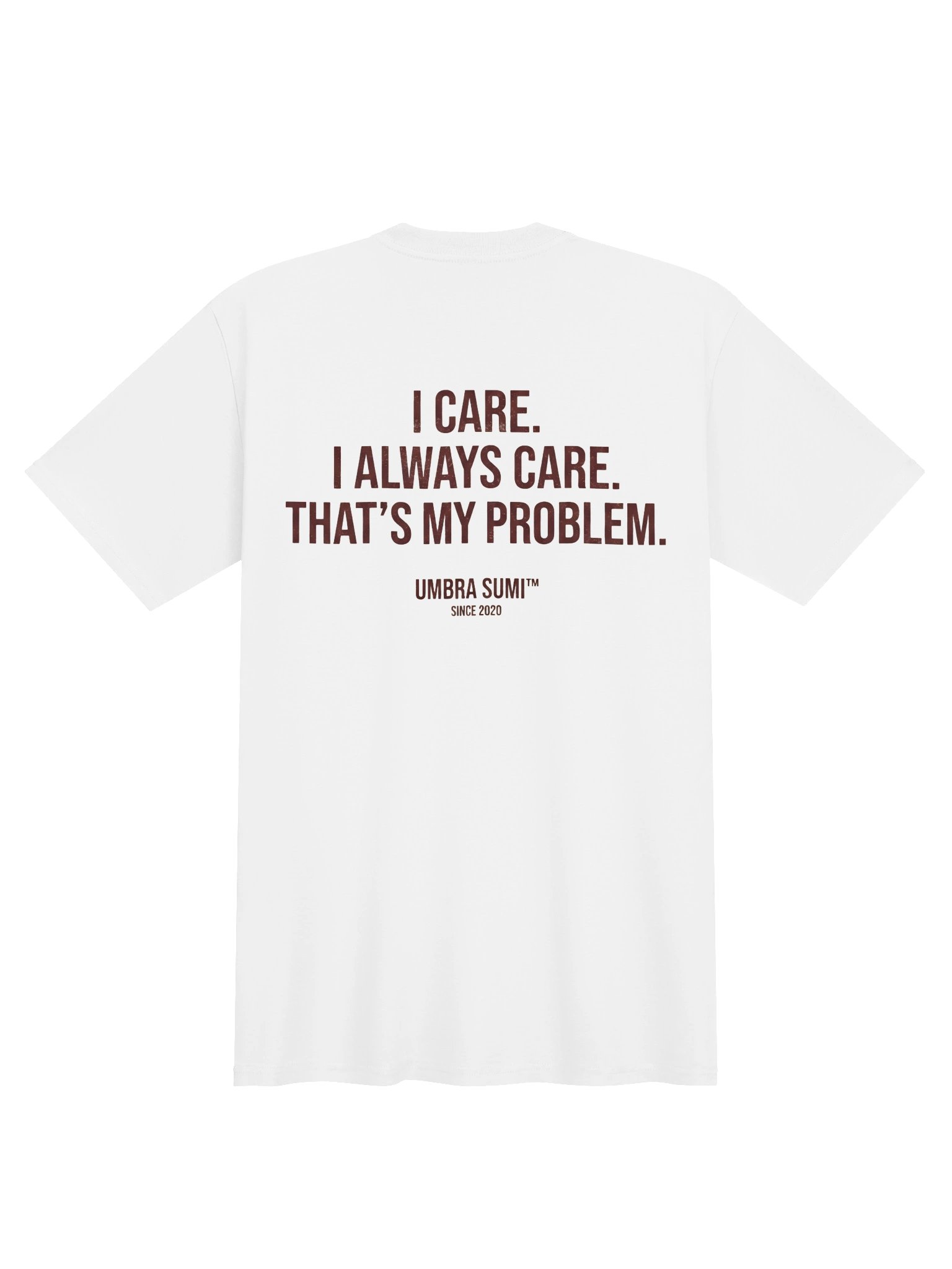 I Care I Always Care Unisex Statement T-Shirt product image (1)