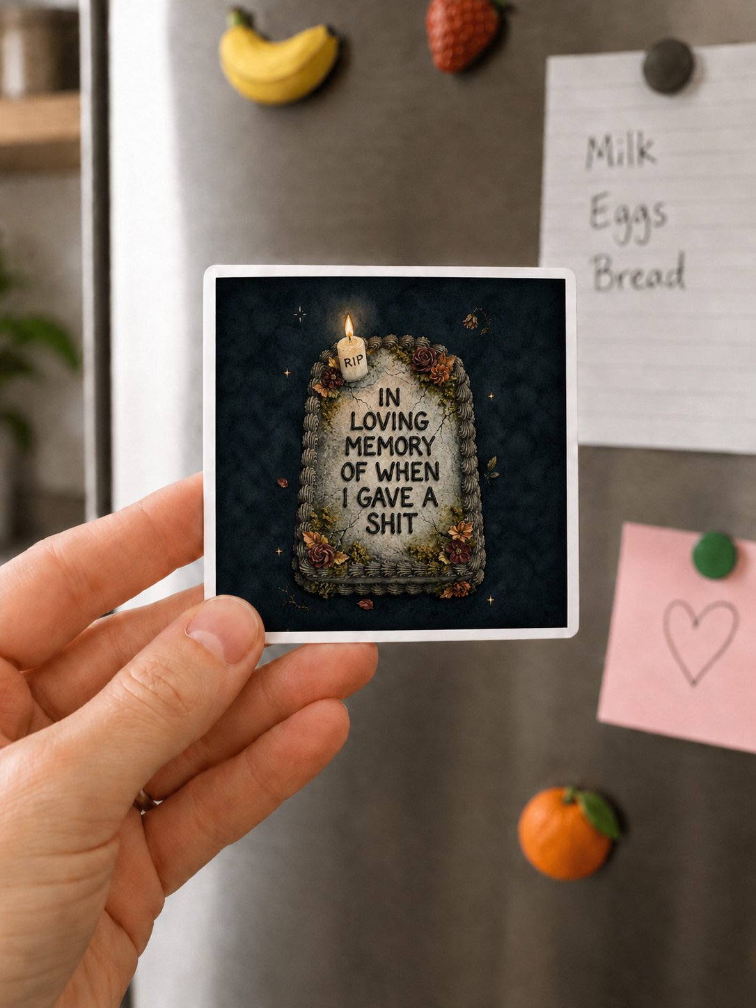 In Loving Memory of When I Gave a Shit Magnet product image (1)