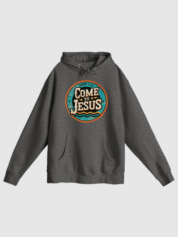 Vintage 'Come to Jesus' Hoodie product image (2)