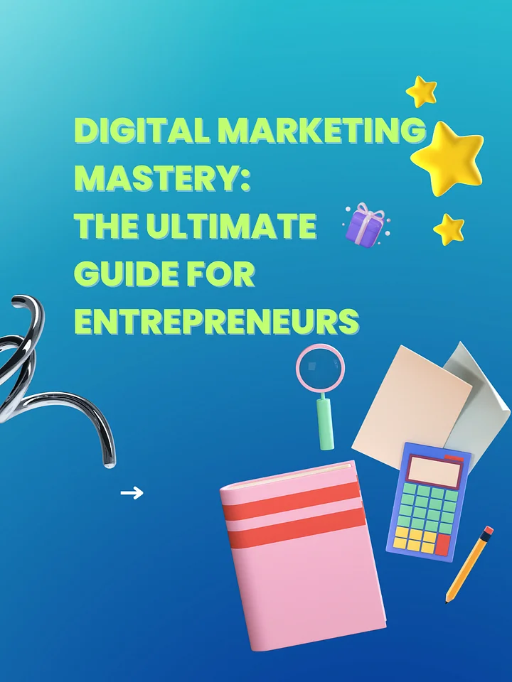 Digital Marketing Mastery: The Ultimate Guide for Entrepreneurs product image (2)