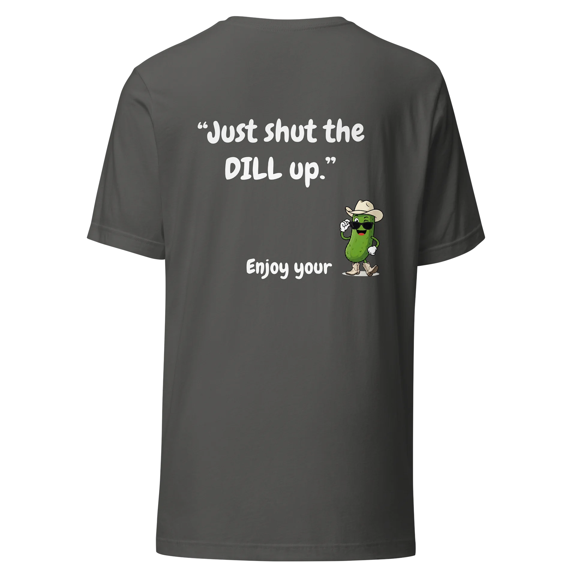 Just shut the DILL up product image (47)
