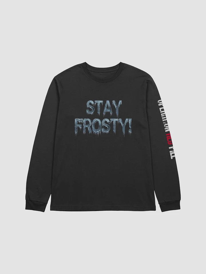 Stay Frosty Long Sleeve T product image (1)