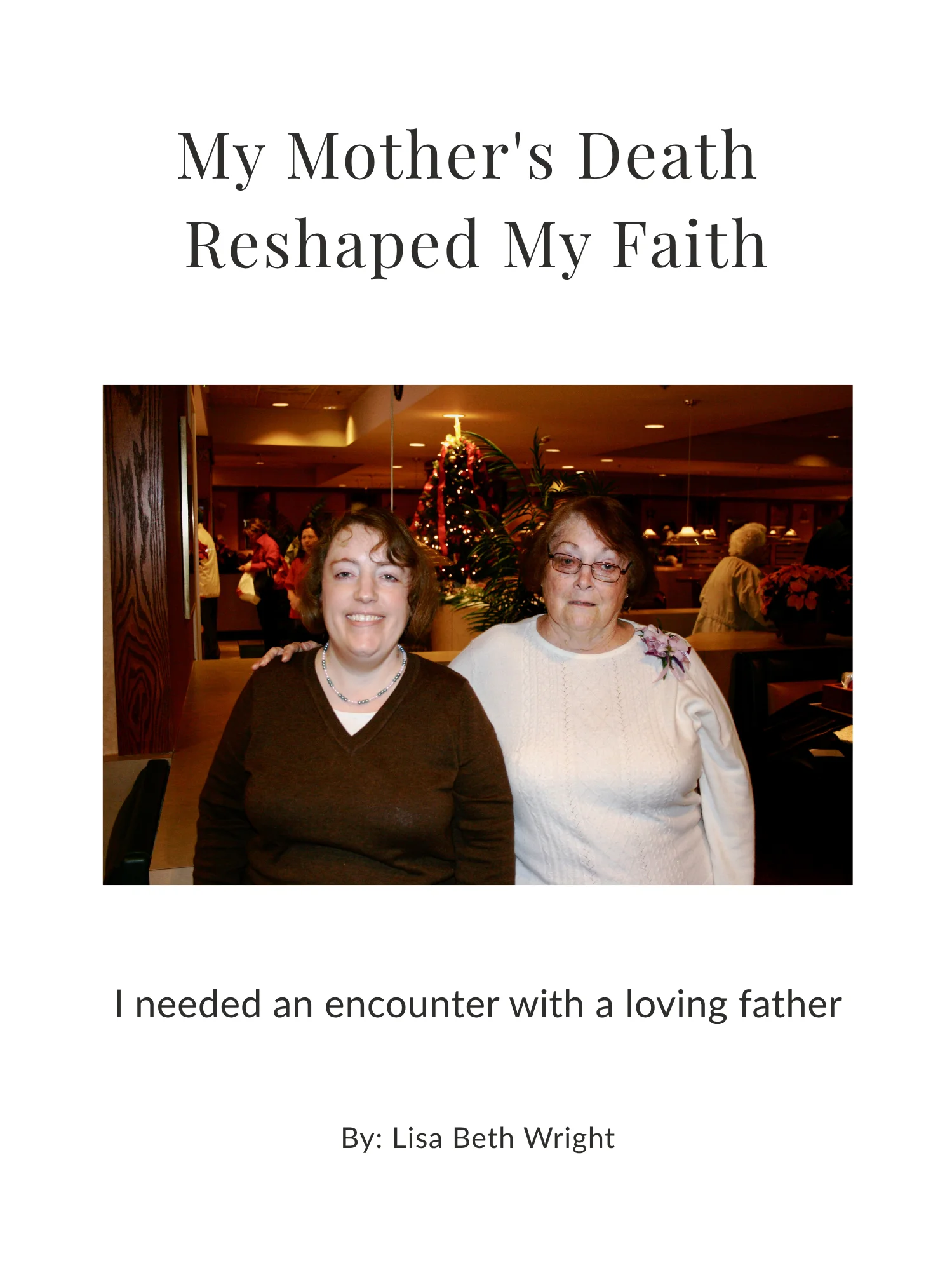 My Mother's Death Reshaped My Faith product image (1)