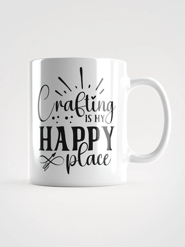 Crafting Is My Happy Place White Glossy Mug product image (1)