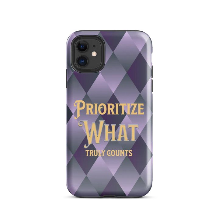 Prioritize What Truly Counts iPhone® Tough Case product image (24)