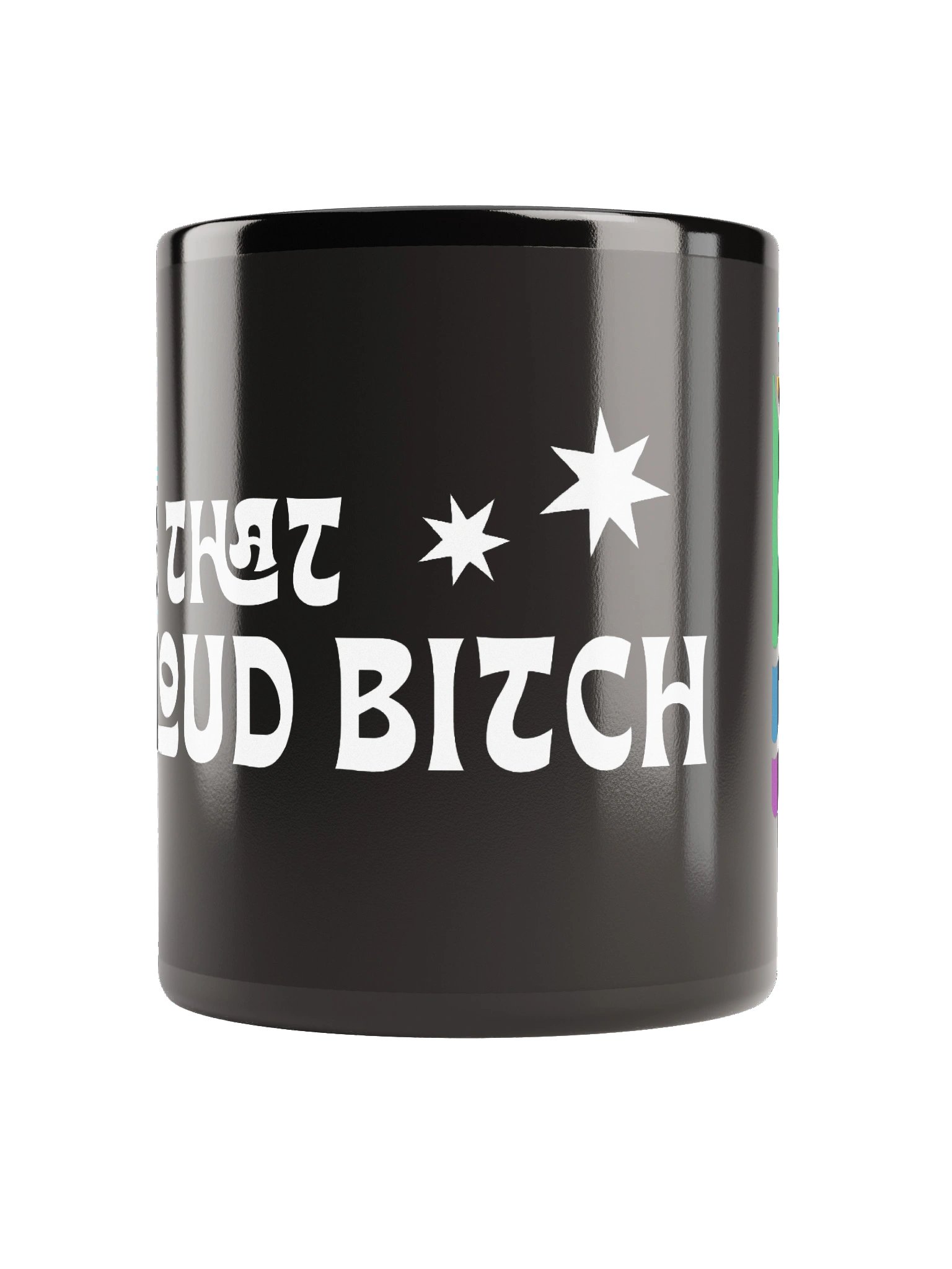 "Be That Loud Bitch" mug product image (9)