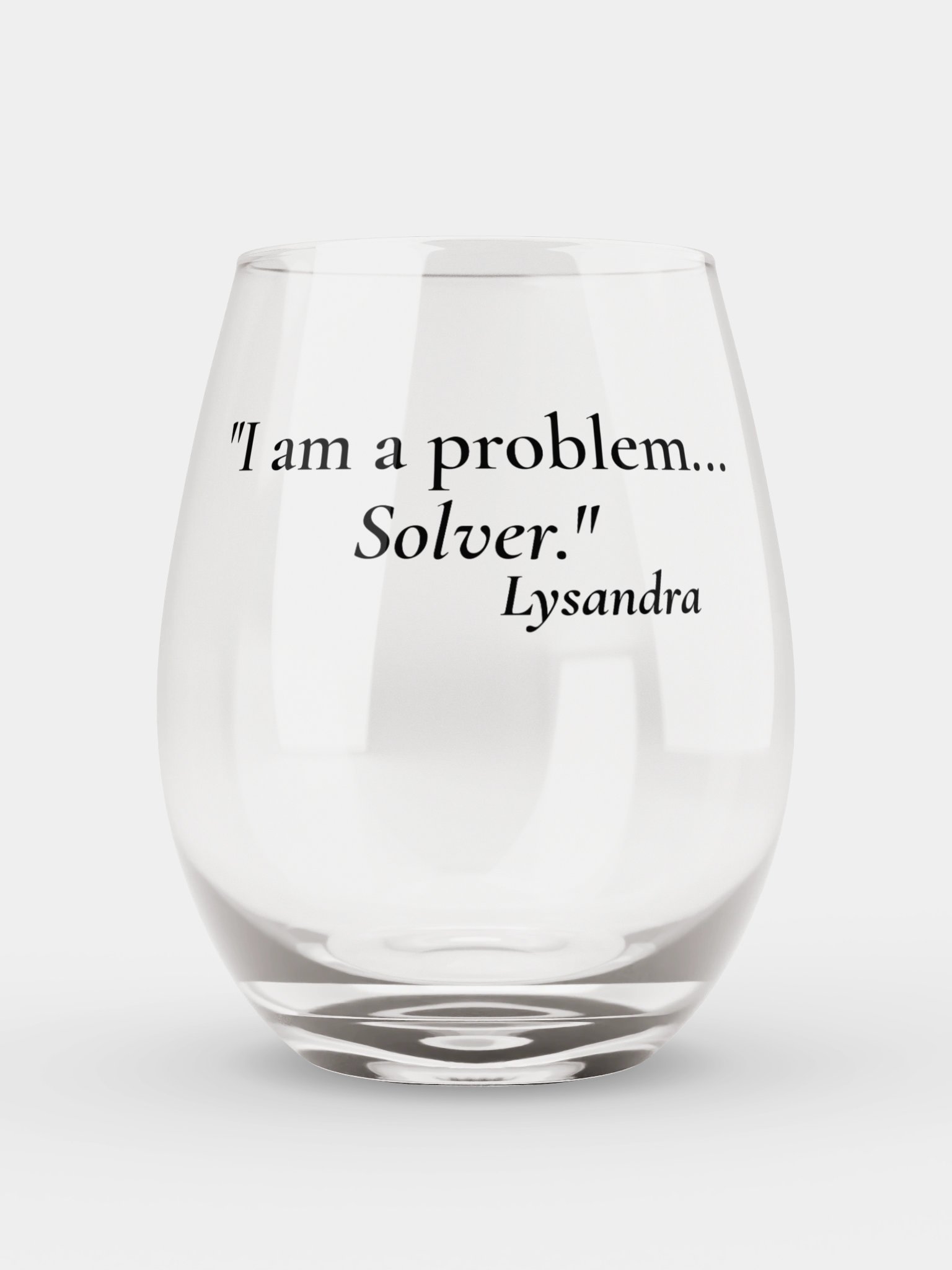 "I Am a Problem... Solver." Stemless Wine Glass ⭐ product image (1)