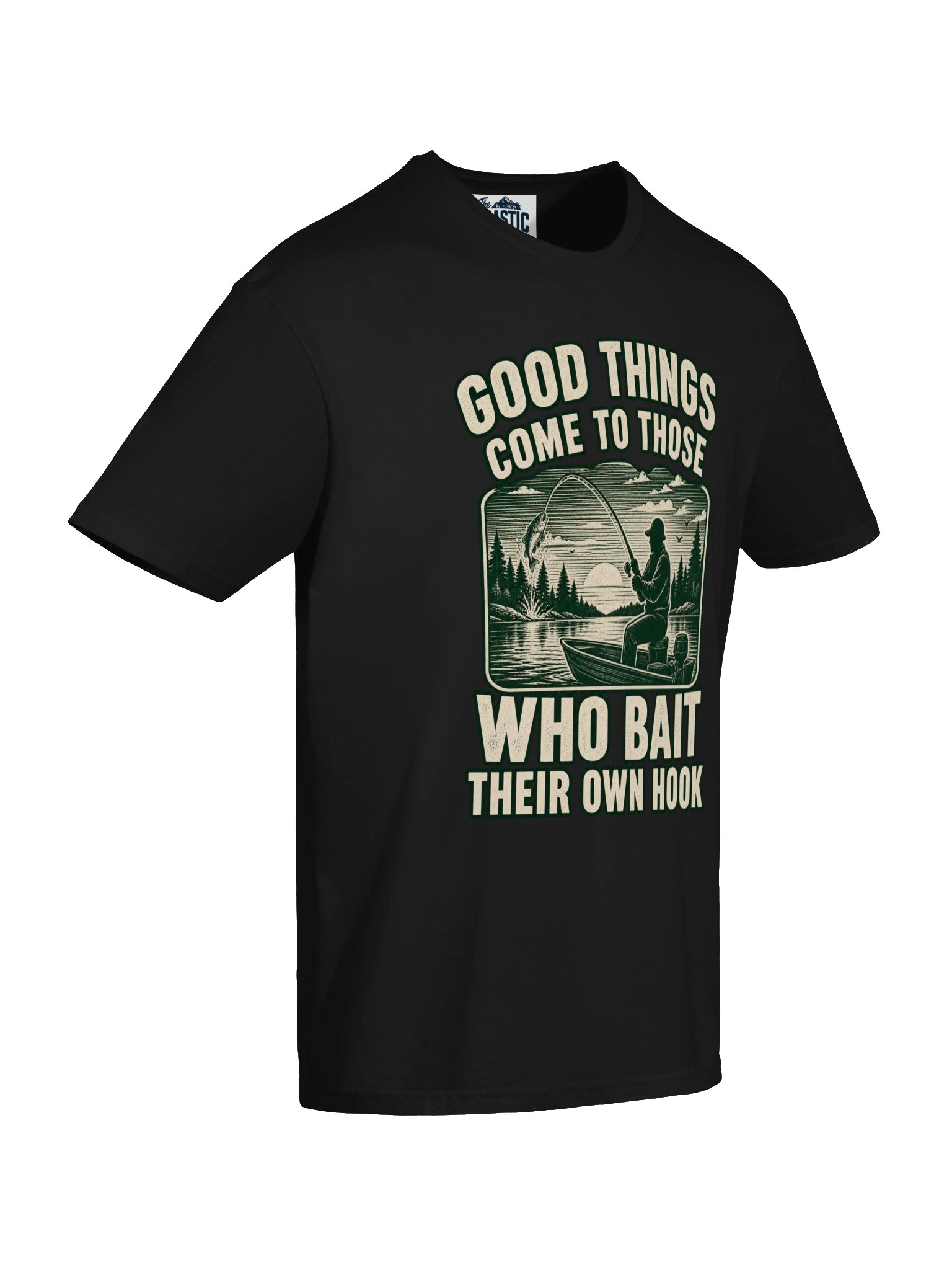 Good Things Come To Those Who Bait Their Own Hook T-shirt product image (6)