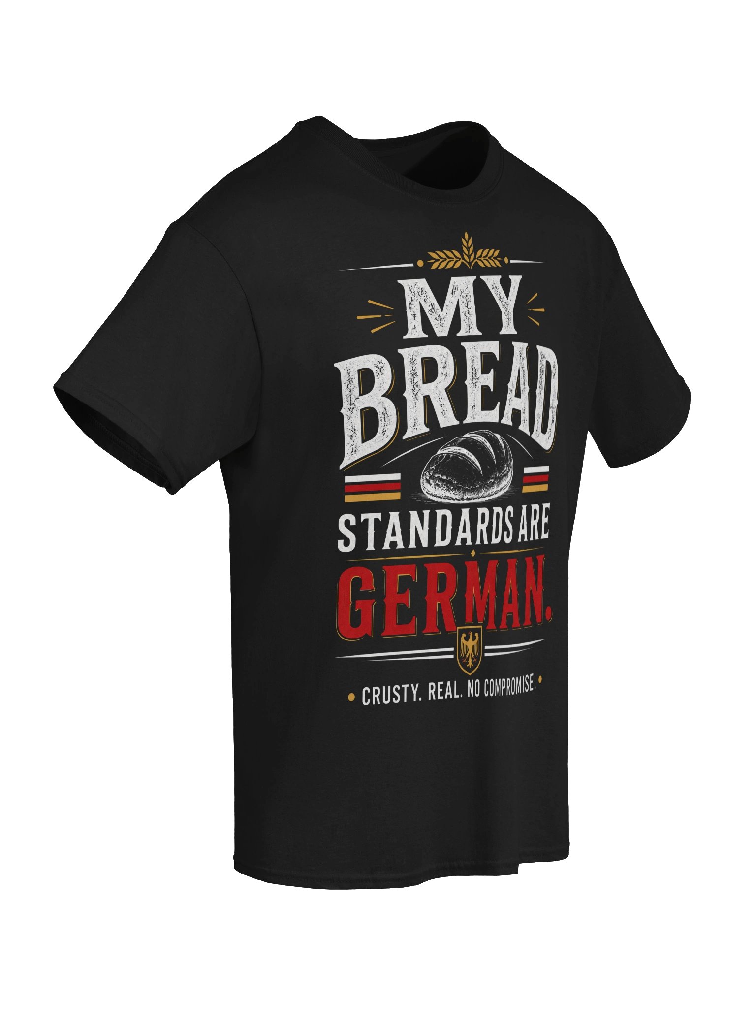 My Bread Standards Are German Tee product image (6)