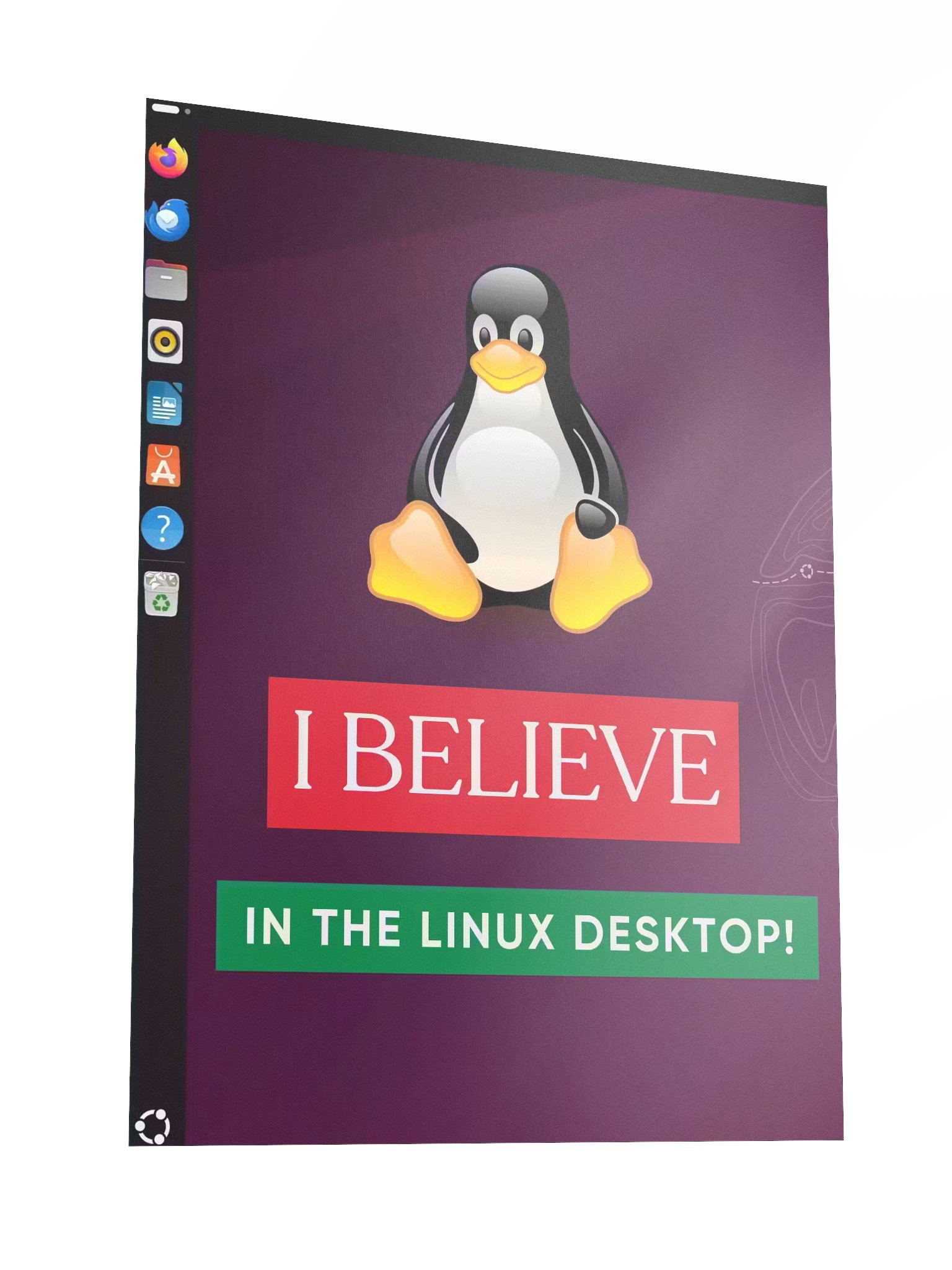 "I Believe In The Linux Desktop" 18" x 24" Poster product image (1)
