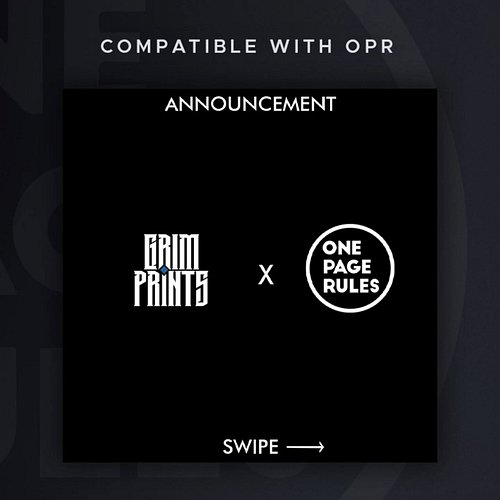 https://www.onepagerules.com/news/grim-prints---now-compatible-with-opr