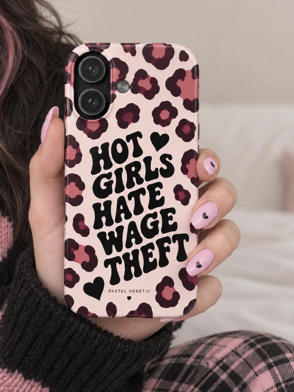 Hot Girls Hate Wage Theft | IPhone Snap Case product image (1)