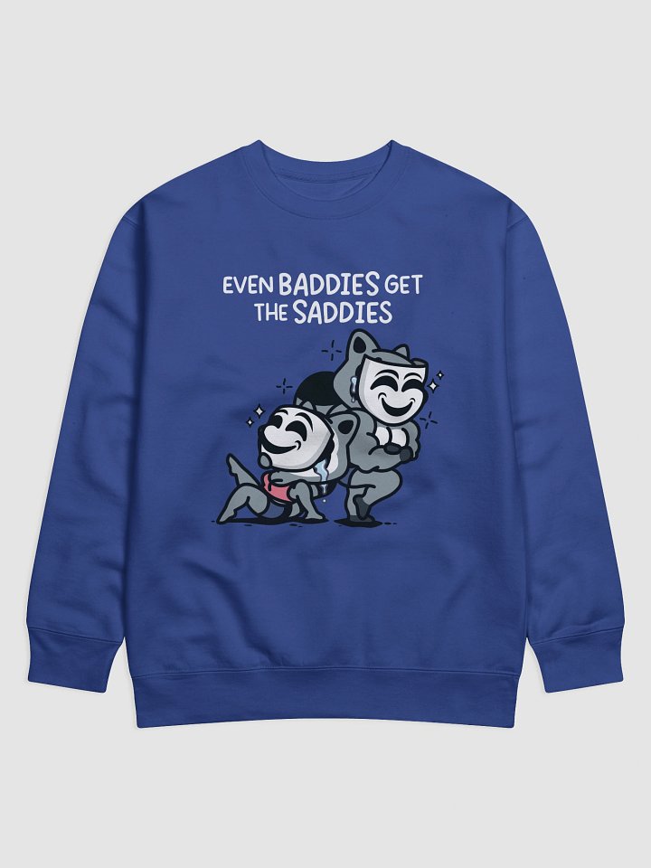 Baddies Get Saddies Pullover product image (1)