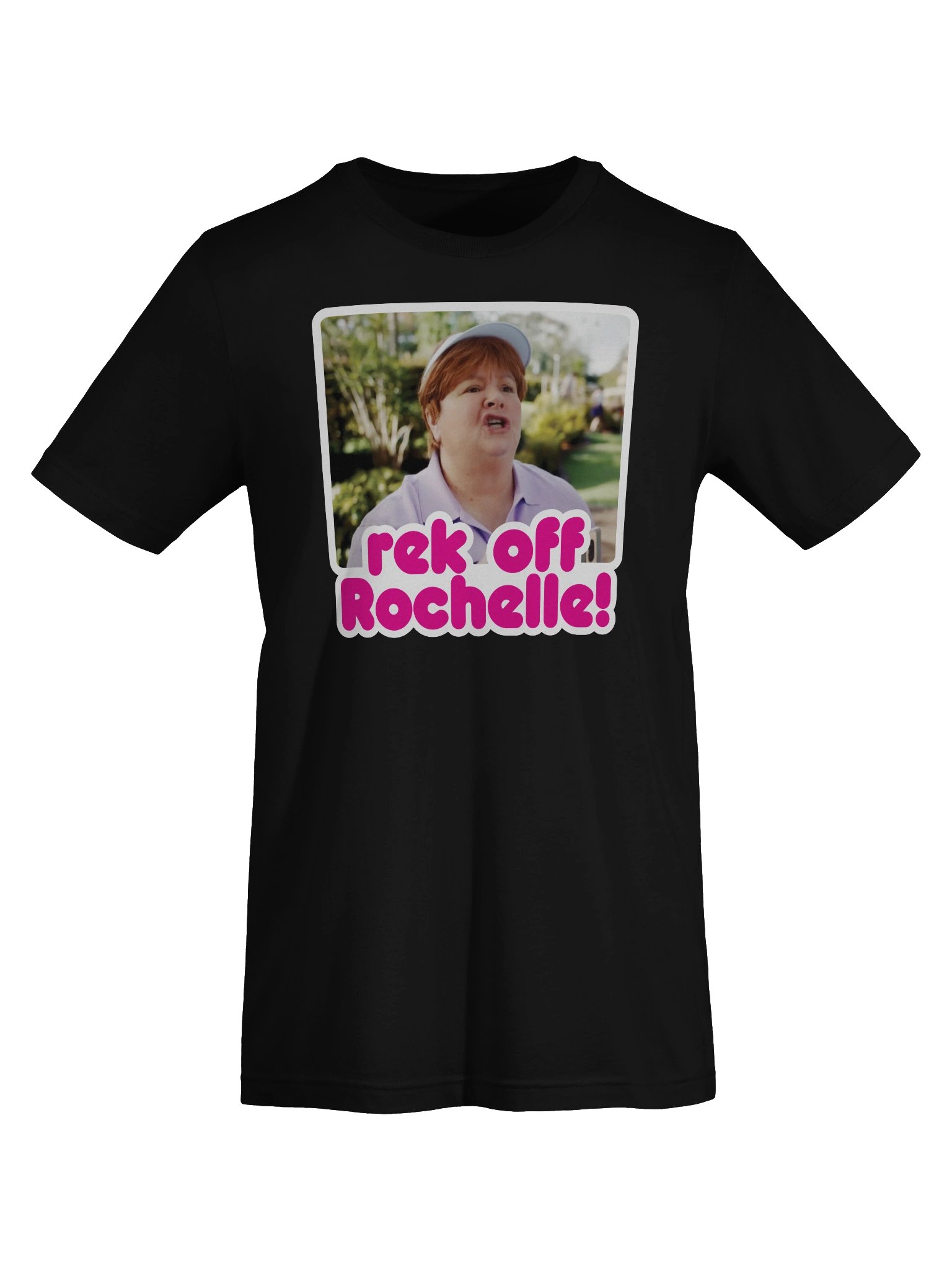 rek off Rochelle! Tee product image (55)