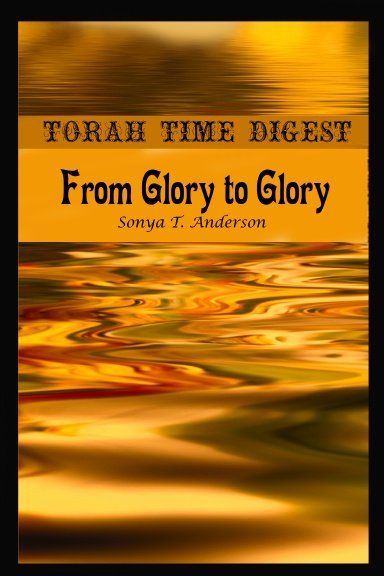 Torah Time Digest: From Glory to Glory product image (1)
