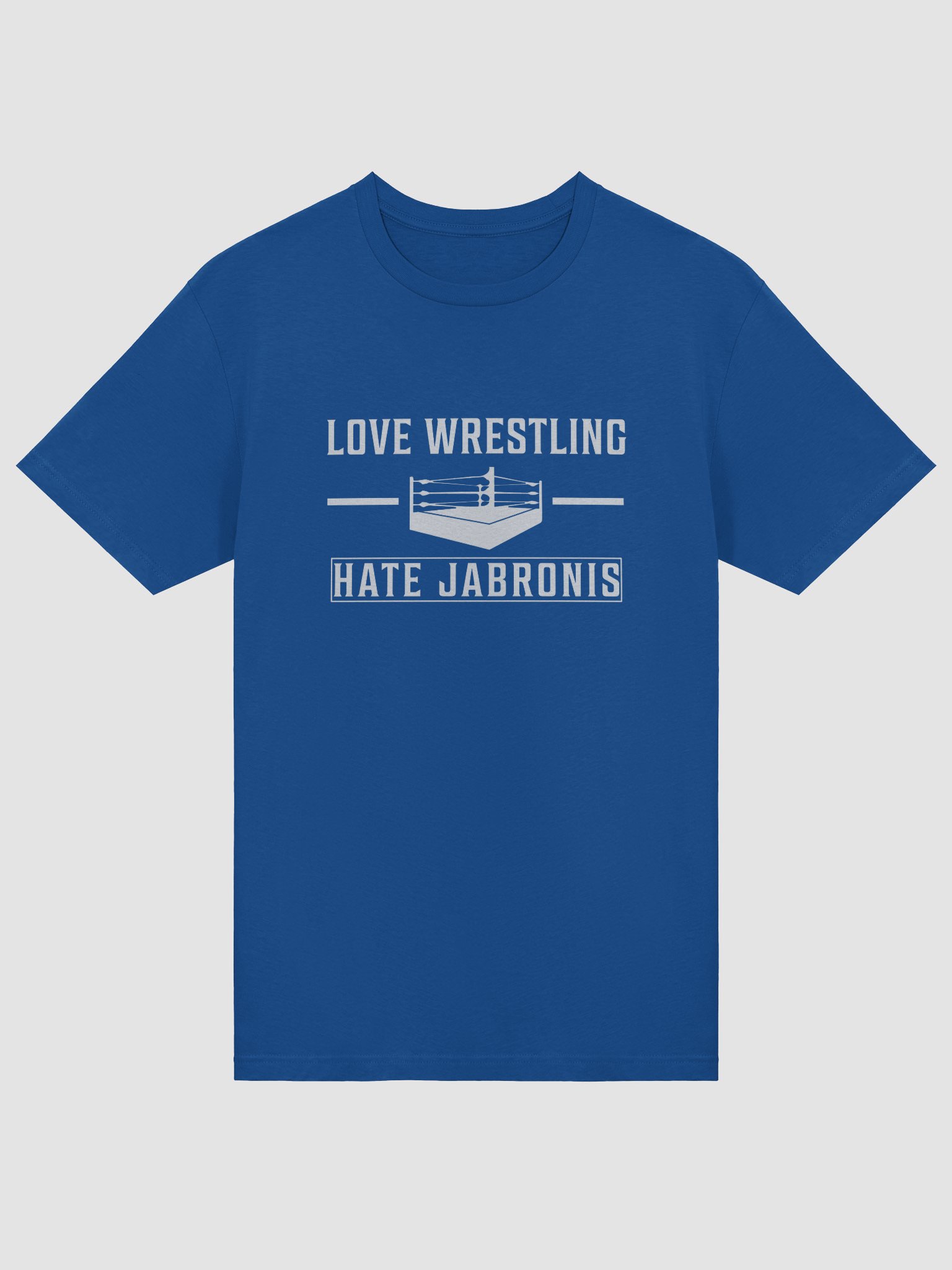 Love Wrestling Hate Jabronis T-Shirt (Blue) product image (5)